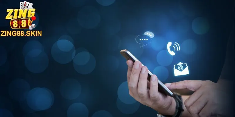 Một số phương thức liên lạc với Zing88 phổ biến nhất